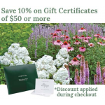  A Gift Certificate is the perfect gift for the gardeners on your list.